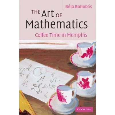 Afbeelding van The Art of Mathematics: Coffee Time in Memphis