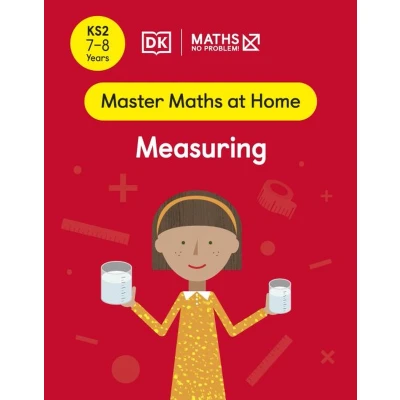 Afbeelding van Maths ― No Problem! Measuring, Ages 7 8 (Key Stage 2) (Master At Home)