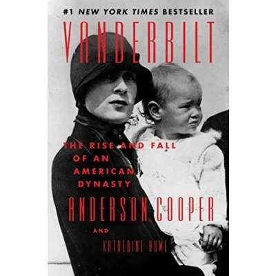 Afbeelding van Vanderbilt: The Rise and Fall of an American Dynasty