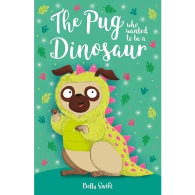 Afbeelding van The Pug who wanted to be a Dinosaur