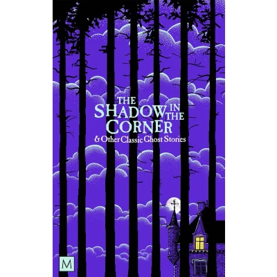 Afbeelding van Monsters and Misfits The Shadow in Corner &amp; Other Classic Ghost Stories