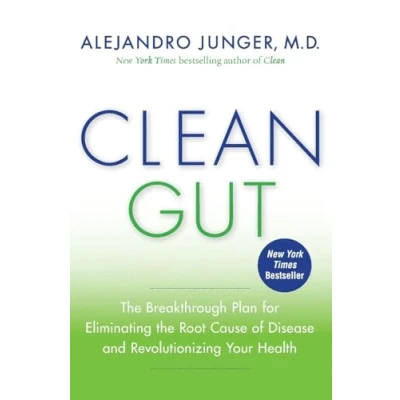 Afbeelding van Clean Gut: the Breakthrough Plan for Eliminating Root Cause of Disease and Revolutionizing Your Health