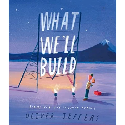 Afbeelding van What We&#039;ll Build: Plans for Our Together Future