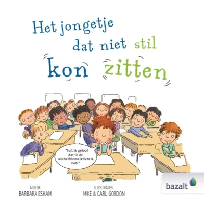 Afbeelding van Het jongetje dat niet stil kon zitten
