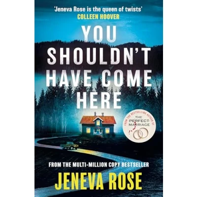 Afbeelding van You Shouldn&#039;t Have Come Here: An absolutely gripping thriller from ‘the queen of twists’