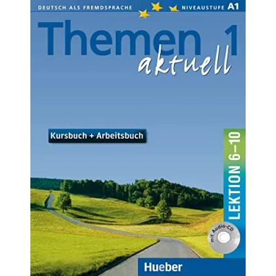 Afbeelding van Themen aktuell. Kursbuch Arbeitsbuch. Lektion 6 10. Per le Scuole superiori. Con CD Audio (Vol. 1): Deutsch als Fremdsprache. Niveaustufe A 1