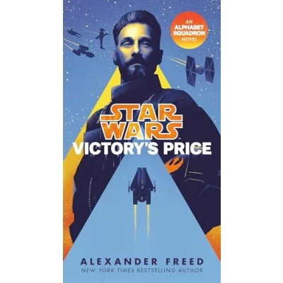 Afbeelding van Victory&#039;s Price (Star Wars): An Alphabet Squadron Novel: 3