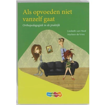 Afbeelding van Als opvoeden niet vanzelf gaat