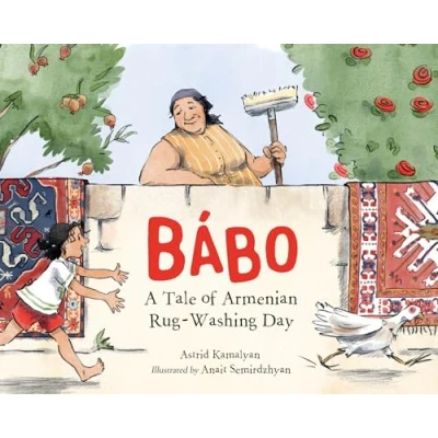 Afbeelding van Bábo: A Tale of Armenian Rug Washing Day