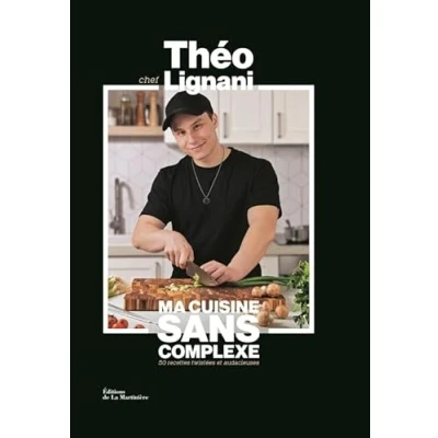 Afbeelding van Ma cuisine sans complexe: 50 recettes twistées et audacieuses