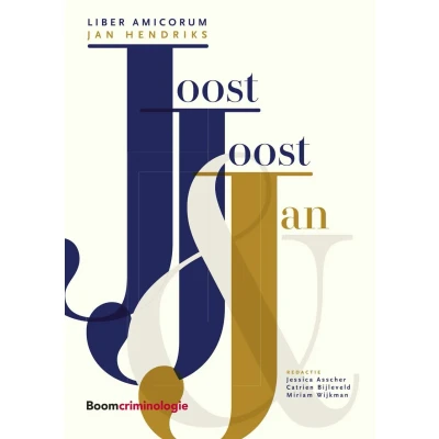 Afbeelding van Joost, Joost en Jan: Liber Amicorum Jan Hendriks (Paperback)