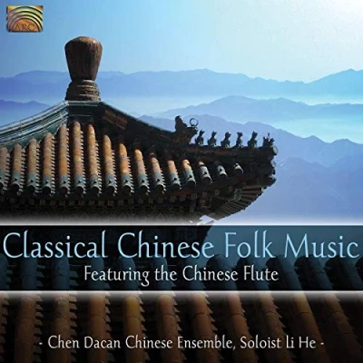 Afbeelding van Li He, Chen Dacan Chinese Ensemble Classical Folk Music (CD)