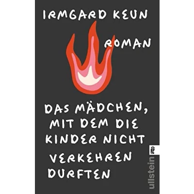 Afbeelding van Das Mädchen, mit dem die Kinder nicht verkehren durften: Roman Irmgard Keuns erster Exilroman neuer Cover Austattung