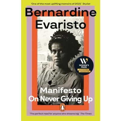 Afbeelding van Manifesto: A radically honest and inspirational memoir from the Booker Prize winning author of Girl, Woman, Other