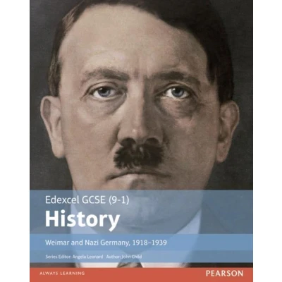 Afbeelding van Edexcel GCSE (9 1) History Weimar and Nazi Germany, 1918 1939 Student Book