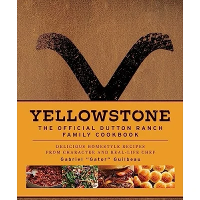 Afbeelding van Yellowstone: The Official Dutton Ranch Family Cookbook