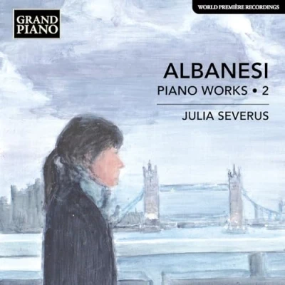 Afbeelding van Julia Severus Albanesi: Piano Works . 2 (CD)