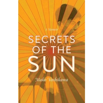 Afbeelding van Secrets of the Sun: A Memoir