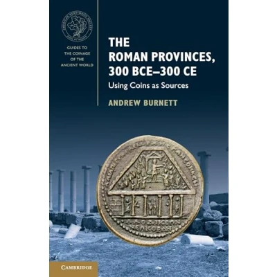 Afbeelding van Guides to The Coinage of Ancient World Roman Provinces, 300 BCE300 CE