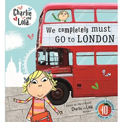 Afbeelding van Charlie and Lola: We Completely Must Go to London