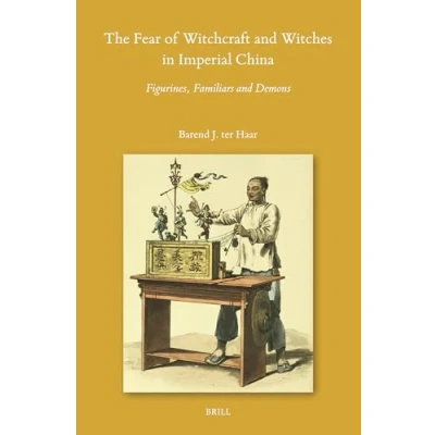 Afbeelding van Sinica Leidensia The Fear of Witchcraft and Witches in Imperial China