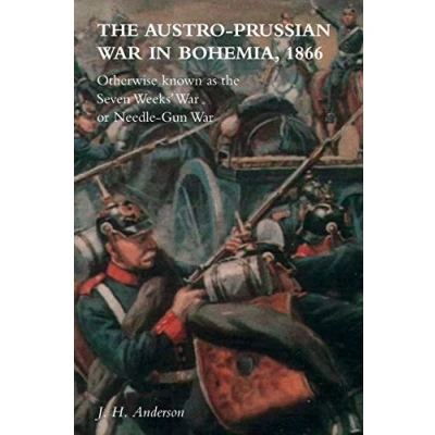 Afbeelding van The Austro Prussian War in Bohemia, 1866