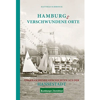Afbeelding van Hamburgs verschwundene Orte