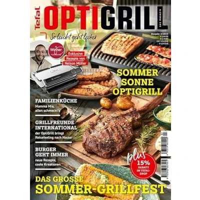 Afbeelding van OptiGrill Magazin: So leicht geht lecker. Das grosse Sommer Grillfest. Exklusive Rezepte von Nelson Müller und Benni Hetterich &quot;Der OptiGriller&quot;: Original Tefal
