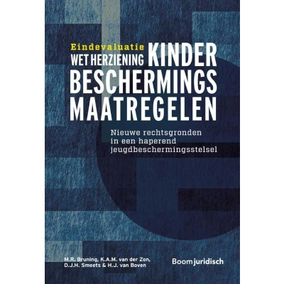 Afbeelding van Eindevaluatie Wet herziening kinderbeschermingsmaatregelen (Paperback)