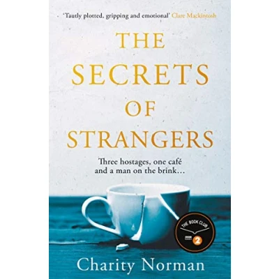 Afbeelding van The Secrets of Strangers: Charity Norman