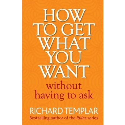 Afbeelding van How To Get What You Want Without Having Ask