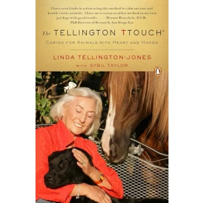 Afbeelding van The Tellington TTouch: Caring for Animals with Heart and Hands
