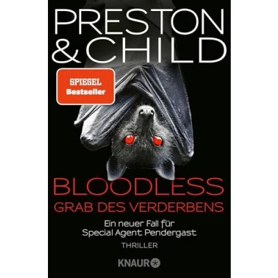 Afbeelding van BLOODLESS Grab des Verderbens: Ein neuer Fall für Special Agent Pendergast. Thriller: 20