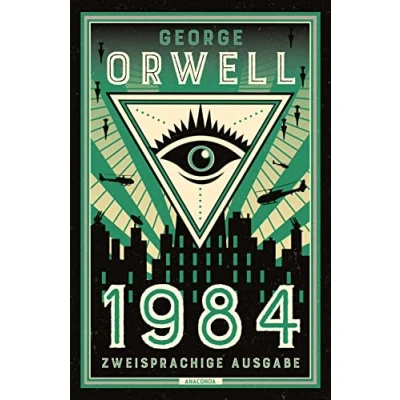 Afbeelding van 1984: Deutsch Englisch Zweisprachige Lektüre / Parallel gesetzter Text Klassiker im Original lesen: 21