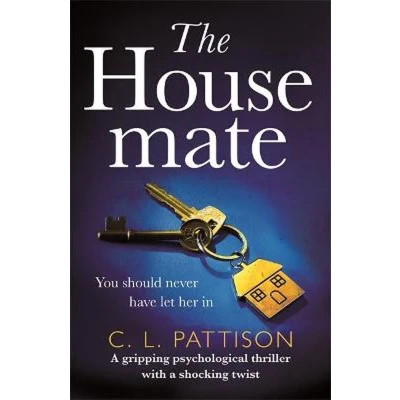 Afbeelding van The Housemate: a gripping psychological thriller with an ending you&#039;ll never forget