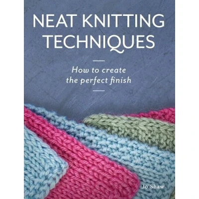 Afbeelding van Neat Knitting Techniques: How to Create the Perfect Finish