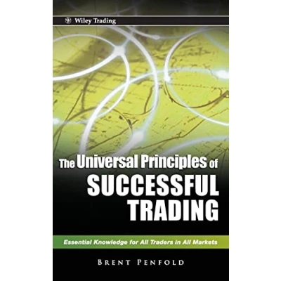 Afbeelding van The Universal Principles of Successful Trading: Essential Knowledge for All Traders in Markets: 534