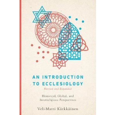 Afbeelding van An Introduction to Ecclesiology Historical, Global, and Interreligious Perspectives