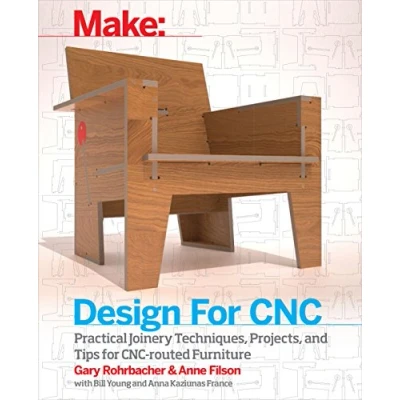 Afbeelding van Design for CNC: Furniture Projects and Fabrication Technique