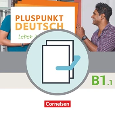 Afbeelding van Pluspunkt Deutsch B1: Teilband 1 Allgemeine Ausgabe Arbeitsbuch und Kursbuch