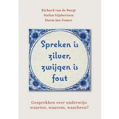 Afbeelding van Spreken is zilver, zwijgen fout (Paperback)