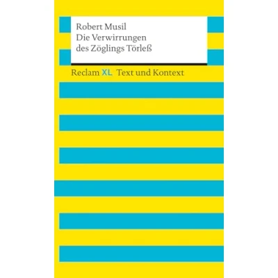 Afbeelding van Die Verwirrungen des Zöglings Törleß. Textausgabe mit Kommentar und Materialien: Reclam XL Text Kontext: 16157
