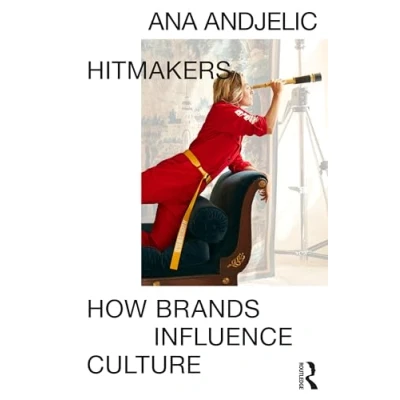 Afbeelding van Hitmakers: How Brands Influence Culture