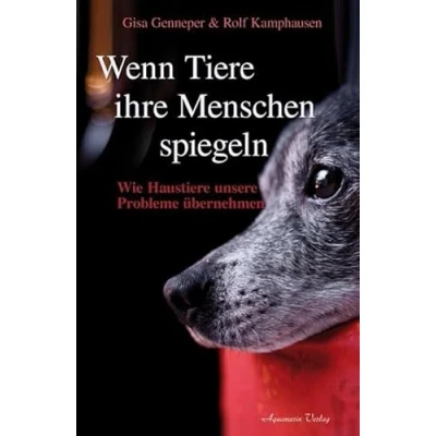 Afbeelding van Wenn Tiere ihre Menschen spiegeln: Wie Haustiere unsere Probleme übernehmen
