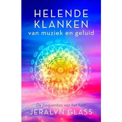 Afbeelding van Helende klanken van muziek en geluid (Paperback)
