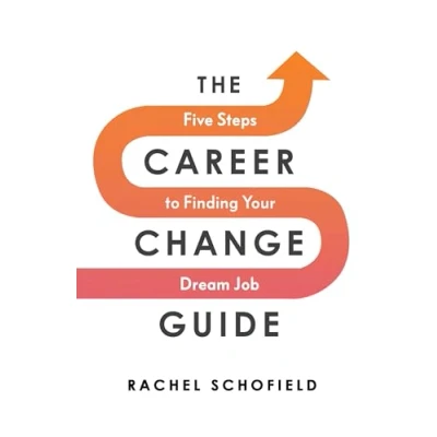 Afbeelding van The Career Change Guide: Five Steps to Finding Your Dream Job
