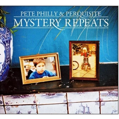 Afbeelding van Pete Philly &amp; Perquisite Mystery Repeats (LP)