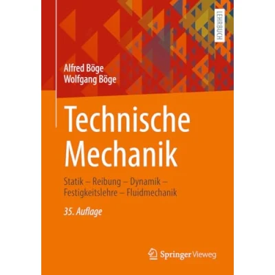 Afbeelding van Technische Mechanik: Statik Reibung Dynamik Festigkeitslehre Fluidmechanik
