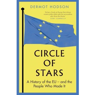Afbeelding van Circle of Stars: A History the EU and People Who Made It