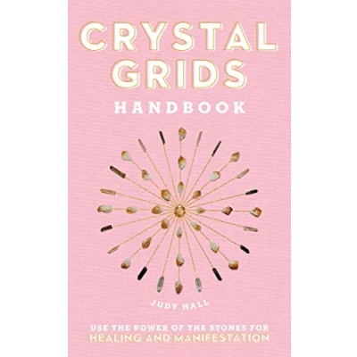 Afbeelding van Crystal Grids Handbook: Use the Power of Stones for Healing and Manifestation